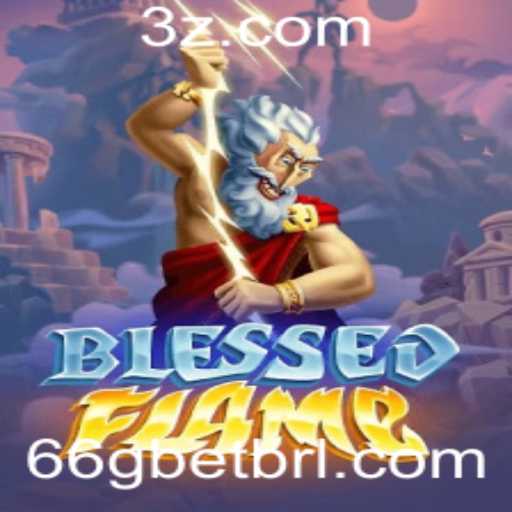 Explorando o Mundo de BlessedFlame: Uma Aventura Épica com a Palava-Chave 66GBET